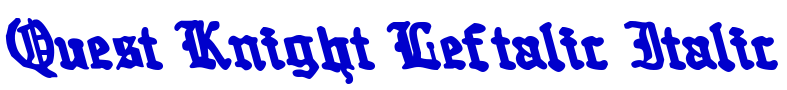 Quest Knight Leftalic Italic Schriftart
